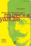 Müzecilik Yazıları & Modern Sanat Müzesinin Tasarımı