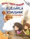 Müzikli Türkiye Yolculuğu - Rüzgarla Konuşmak & Bir İç Anadolu Macerası