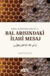 Nahl Sûresinin Kimliği ve Bal Arısındaki İlahi Mesaj