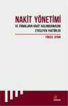 Nakit Yönetimi Ve Firmaların Nakit Bulundurmasını Etkileyen Faktörler