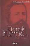 Namık Kemal / Edebiyatımızın Zirvesindekiler