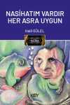 Nasihatım Vardır Her Asra Uygun