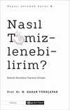 Nasıl Temizlenebilirim?