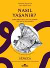 Nasıl Yaşanır? & Zamanımızı Akıllıca Kullanmak için Bir Rehber
