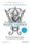 Nasıl Yaşanır ya da Bir Soruda Montaigne'in Hayatı