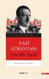 Nazi  Almanyası & Yeni Bir Tarih
