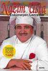 Nazım Usta İle Eskimeyen Lezzetler (ciltsiz)