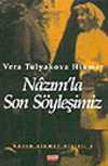 Nazım'la Son Söyleşi