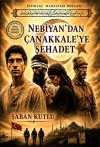 Nebiyan'dan Çanakkale'ye Şehadet