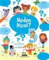 Neden Nasıl? (5 Yaş)