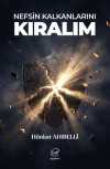 Nefsin Kalkanlarını Kıralım