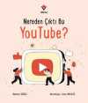Nereden Çıktı Bu YouTube?
