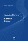 Nereden Nereye Anadolu Ajansı
