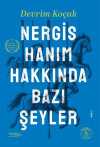 Nergis Hanım Hakkında Bazı Şeyler