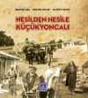 Nesilden Nesile Küçükyoncalı
