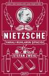 Nietzsche-Yaralı Ruhların Şifacısı