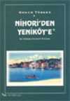 Nihori'den Yeniköy'e Bir Boğaziçi Köyünün Hikayesi