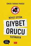 Niyet Ettim Gıybet Orucu Tutmaya