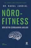 Nörofitness - Bir Beyin Cerrahının Anıları