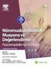 Nöromuskuloskeletal Muayene ve Değerlendirme / Fizyoterapistler İçin El Kitabı
