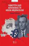 Nurettin Şazi Kösemihal'in Müzik Düşünceleri