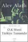 O.K Musti Türkiye Tamamdır / Or'da Kimse Var mı? 4.Kitap