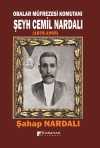 Obalar Müfrezesi Komutanı  Şeyh Cemil Nardalı (1875-1955)