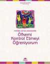Öfkemi Kontrol Etmeyi Öğreniyorum