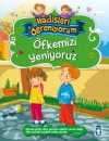 Öfkemizi Yeniyoruz / Hadisleri Öğreniyorum