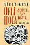 Ofli Hoca  -  Şeriatta Ayıp Yoktur