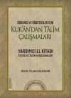 Öğrenci ve Öğreticiler İçin Kur'an'dan Talim Çalışmaları