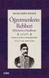Öğretmenlerin Rehberi & Rehnüma-yı Muallimîn İnceleme, Çeviri Yazı ve Sadeleştirilmiş Metin