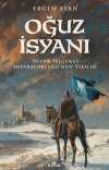 Oğuz İsyanı & Büyük Selçuklu İmparatorluğu'nun Yıkılışı