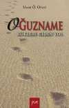 Oğuzname & Köklere Giden Yol