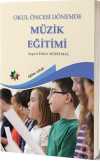 Okul Öncesi Dönemde Müzik Eğitimi