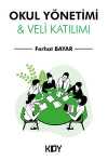 Okul Yönetimi & Veli Katılımı