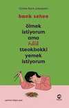 Ölmek İstiyorum Ama Hala Tteokbokki Yemek İstiyorum