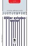 Ölüler Evinden Anılar