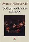 Ölüler Evinden Notlar