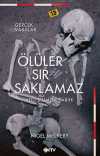 Ölüler Sır Saklamaz / Adli Bilimler Tarihi