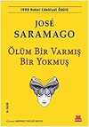 Ölüm Bir Varmış Bir Yokmuş: 1998 Nobel Edebiyat Ödülü