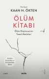 Ölüm Kitabı & Ölüm Düşüncesinin Temel Metinleri