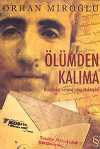 Ölümden Kalıma & Diyarbakır Cezaevi'nden Mektuplar