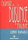 Ölümsüz Düşünce Tilbe