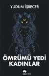 Ömrümü Yedi Kadınlar