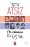 Ömrümün İlk 65 Yılı