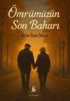 Ömrümüzün Son Baharı