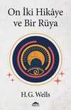 On İki Hikaye ve Bir Rüya
