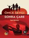 Önce Sevgi Sonra Çare