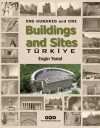 One Hundred And One Buildings And Sites Türkiye